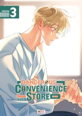 Dangerous Convenience Store, tome 3