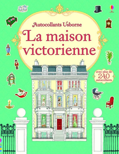 La maison de poupée victorienne - Autocollants Usborne