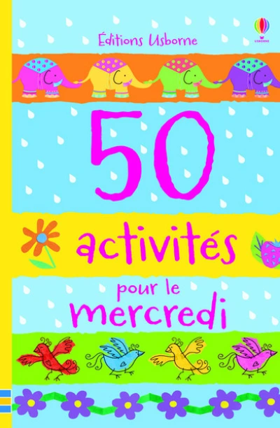 50 activités pour le mercredi