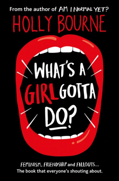 Whats a Girl Gotta Do ?