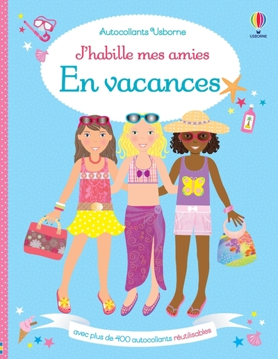 J'habille mes amies : En vacances
