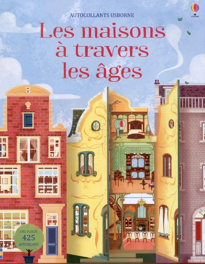 Les maisons à travers les âges
