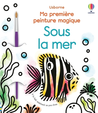 Ma première peinture magique : Sous la mer