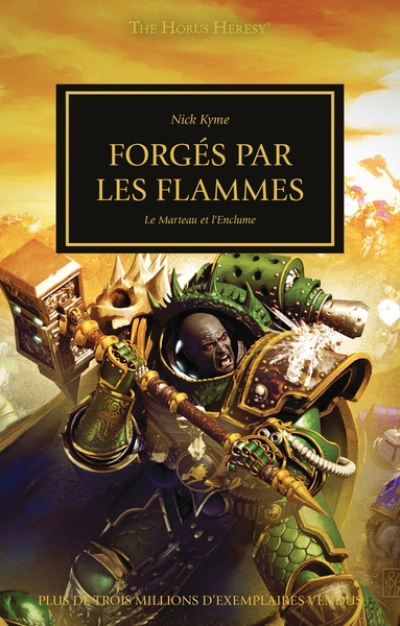 L'hérésie d'Horus, tome 50 : Forgés par les flammes