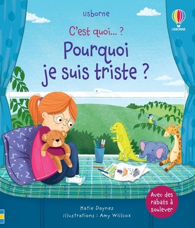 C'est quoi... Pourquoi je suis triste ?