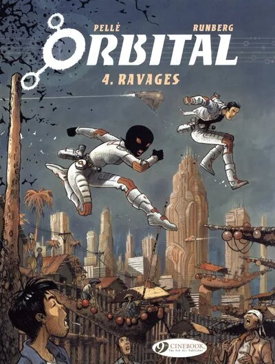 Orbital, Tome 4 : Ravages
