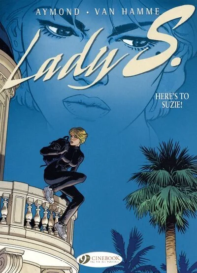 Lady S, Tome 2 : À ta santé, Suzie !