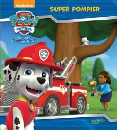 La Pat' Patrouille : Super pompier