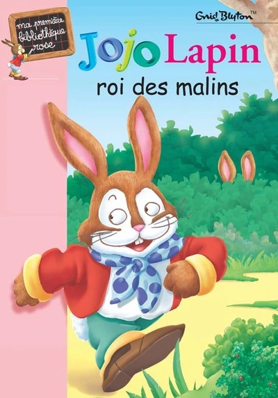 Jojo Lapin - Bibliothèque Rose