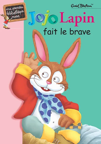 Jojo Lapin - Bibliothèque Rose