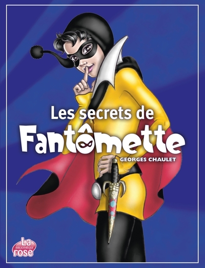 Fantômette - HS : Les secrets de Fantômette