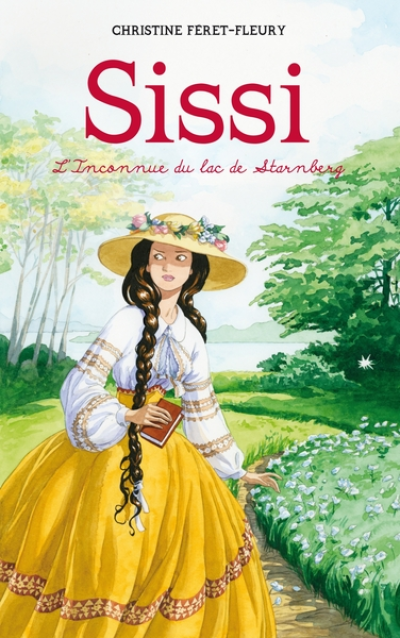 Sissi, tome 2 : L'inconnue du lac de Starnberg