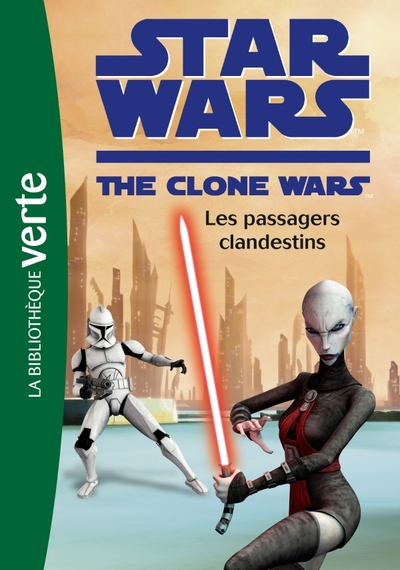 Star Wars : The Clone Wars - Romans Biblio Verte