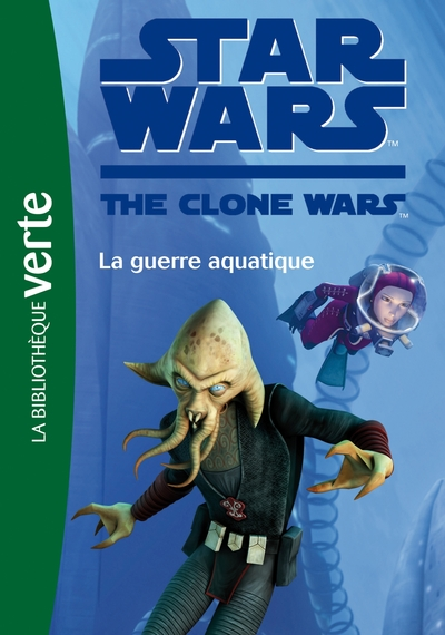 Star Wars : The Clone Wars - Romans Biblio Verte