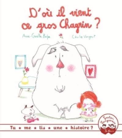 D'où il vient ce gros chagrin ?