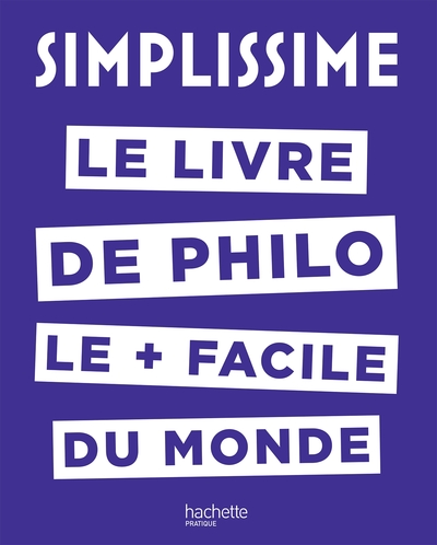 Simplissime - Le livre de philo le plus facile du monde
