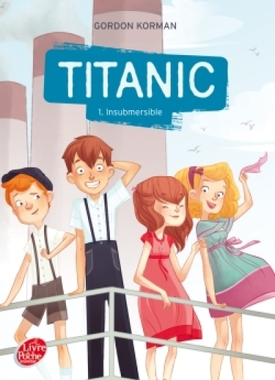 Titanic, tome 1 : Insubmersible