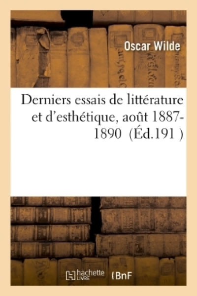 Derniers essais de littérature et d'esthétique (août 1887-1890)