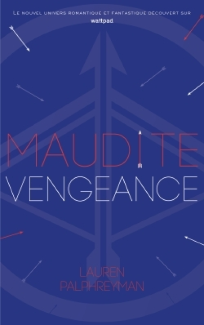 Maudit Cupidon, tome 3 : Maudite vengeance