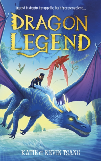 Dragon Mountain, tome 2 : Dragon Legend