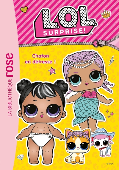 L.O.L. Surprise !, tome 8 : Chaton en détresse !