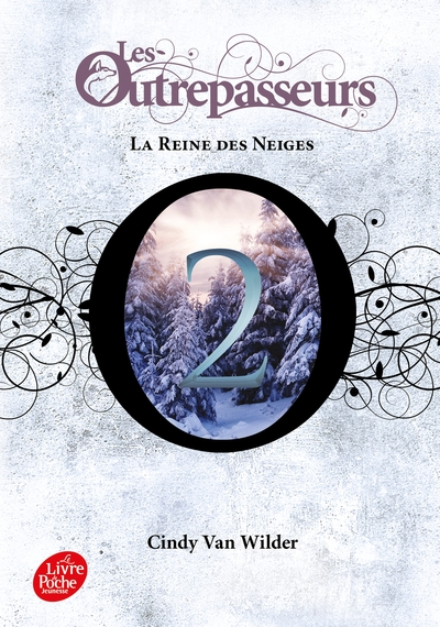 Les Outrepasseurs, tome 2 : La Reine des neiges