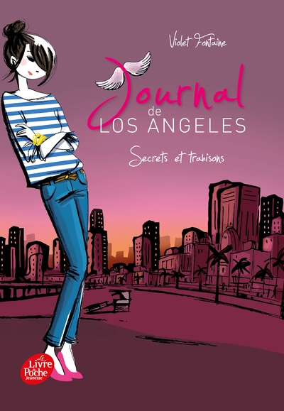 Journal de Los Angeles, tome 3 : Secrets et trahisons !