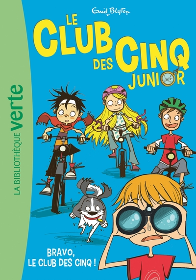 Le club des cinq junior, tome 5 : Bravo, le Club des Cinq !