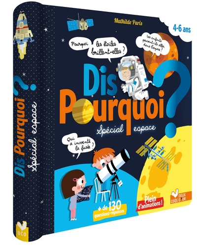 Dis pourquoi ? L'espace