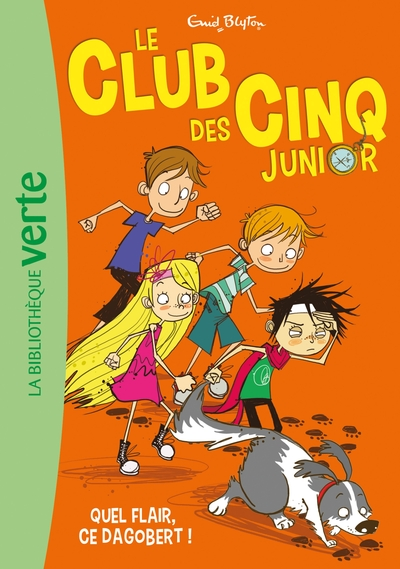 Le club des cinq junior, tome 6 : Quel flair, ce Dagobert !