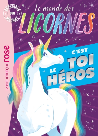 Le monde des licornes - Aventures sur mesure XXL