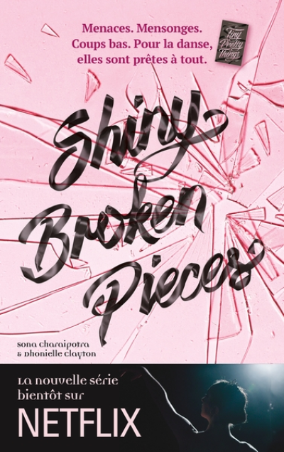 Tiny pretty things, tome 2 : Shiny broken pieces