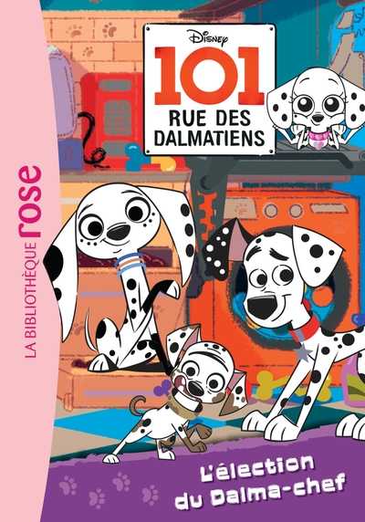 101, rue des Dalmatiens, tome 2 : L'élection du Dalma-chef