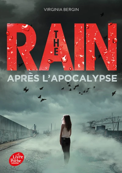 The Rain, tome 2 : Après l'apocalypse