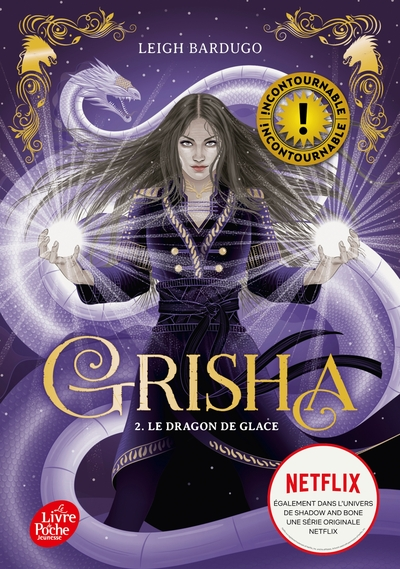 Grisha, tome 2 : Le dragon de glace