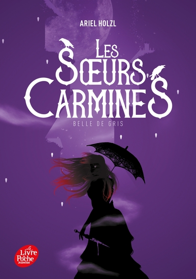 Les soeurs Carmines, tome 2 : Belle de gris