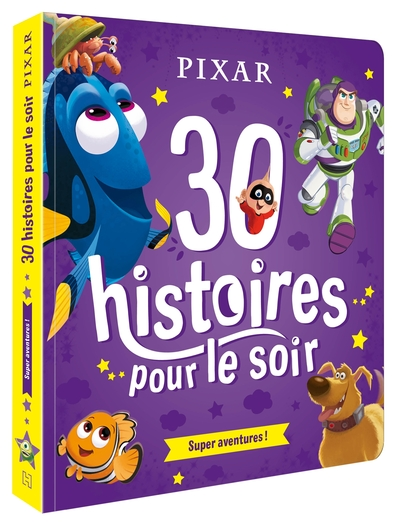 30 Histoires pour le soir : Héros et Aventures
