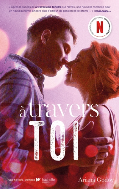 A travers ma fenêtre, tome 2 : A travers toi