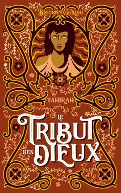 Le tribut des dieux, tome 2 : Tahirah