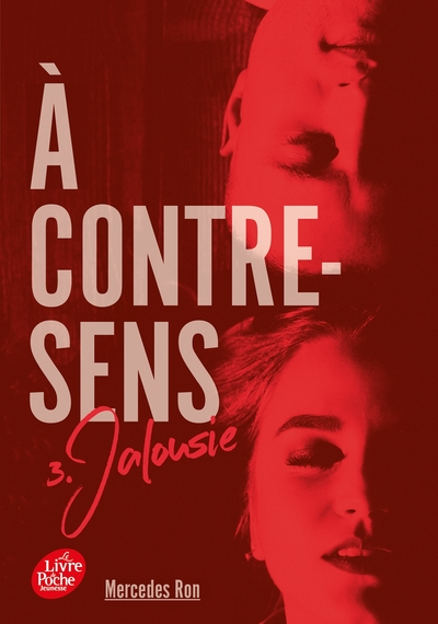 A contre-sens, tome 3 : Jalousie