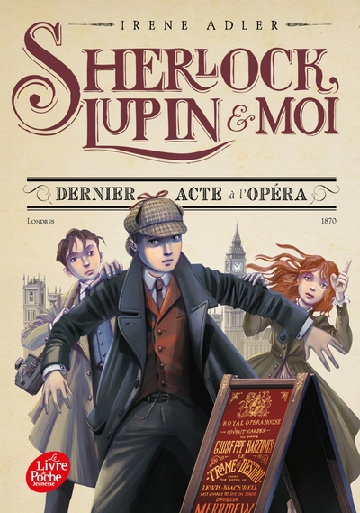 Sherlock, Lupin & moi, tome 2 : Dernier acte à l'opéra