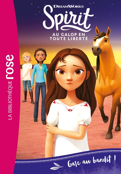 Spirit, tome 17 : Gare au bandit !