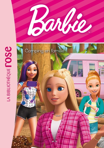 Barbie - Vie quotidienne, tome 9 : Camping en famille