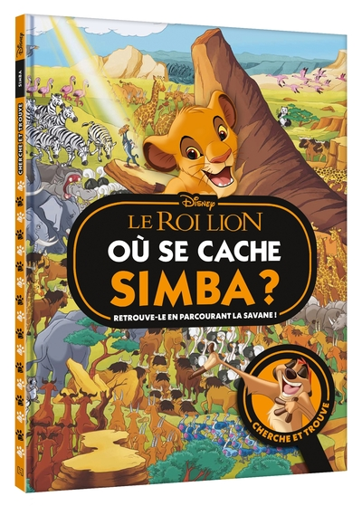LE ROI LION - Où se cache Simba ? - Chercher et Trouve - Disney