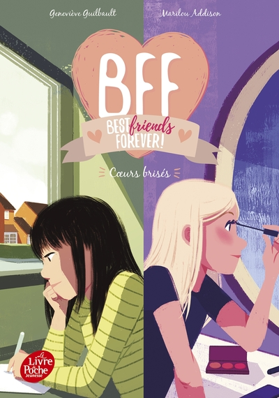 BFF, tome 8 : Coeurs brisés