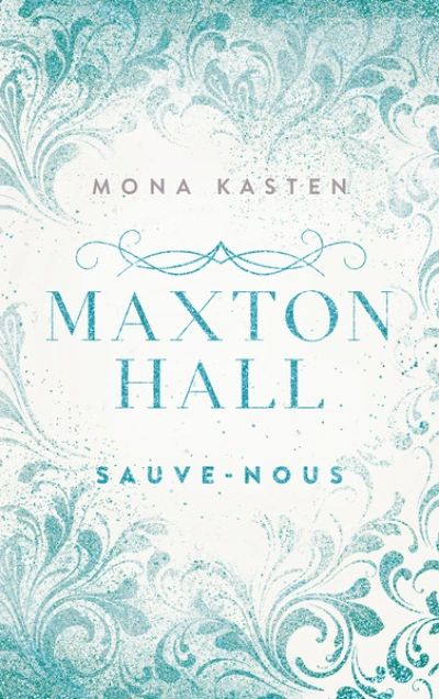 Maxton Hall, tome 3 : Sauve-nous
