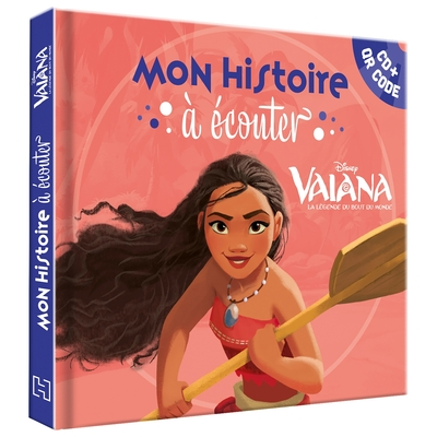 VAIANA - Mon Histoire à écouter [CD + QR Code] - L'histoire du film - Disney Princesses