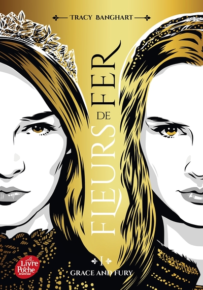 Grace and Fury, tome 1 : Fleurs de fer