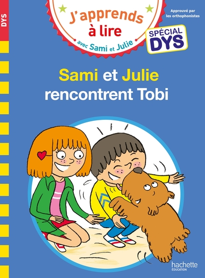 Sami et Julie- Spécial DYS Sami et Julie rencontrent Tobi