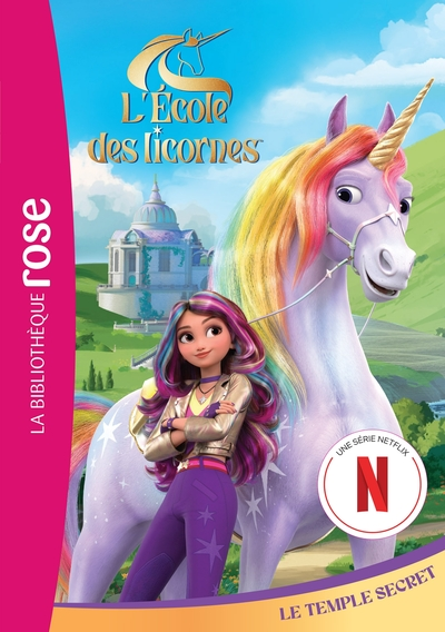 L'école des Licornes 01 - Le temple secret